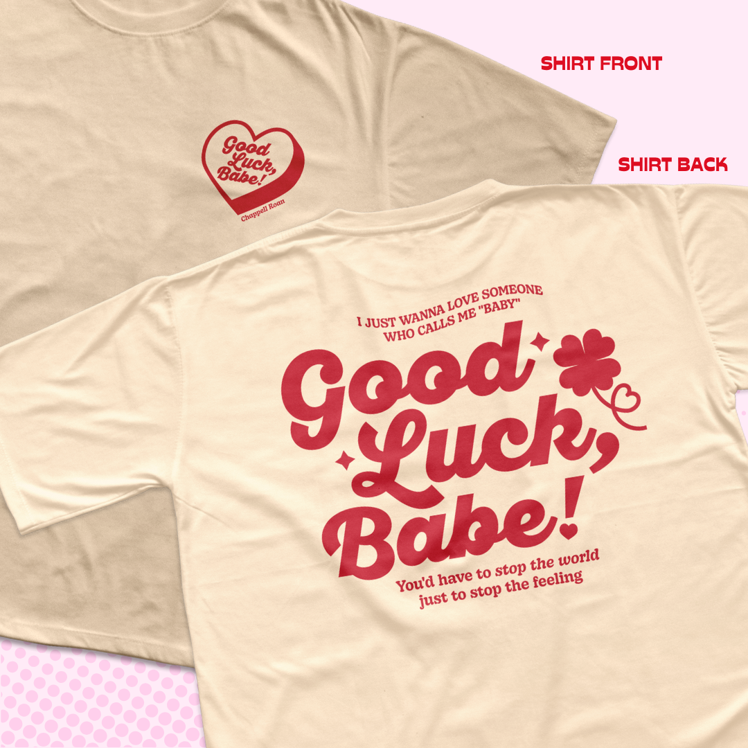 Good Luck, Babe! Chappell Roan Shirt