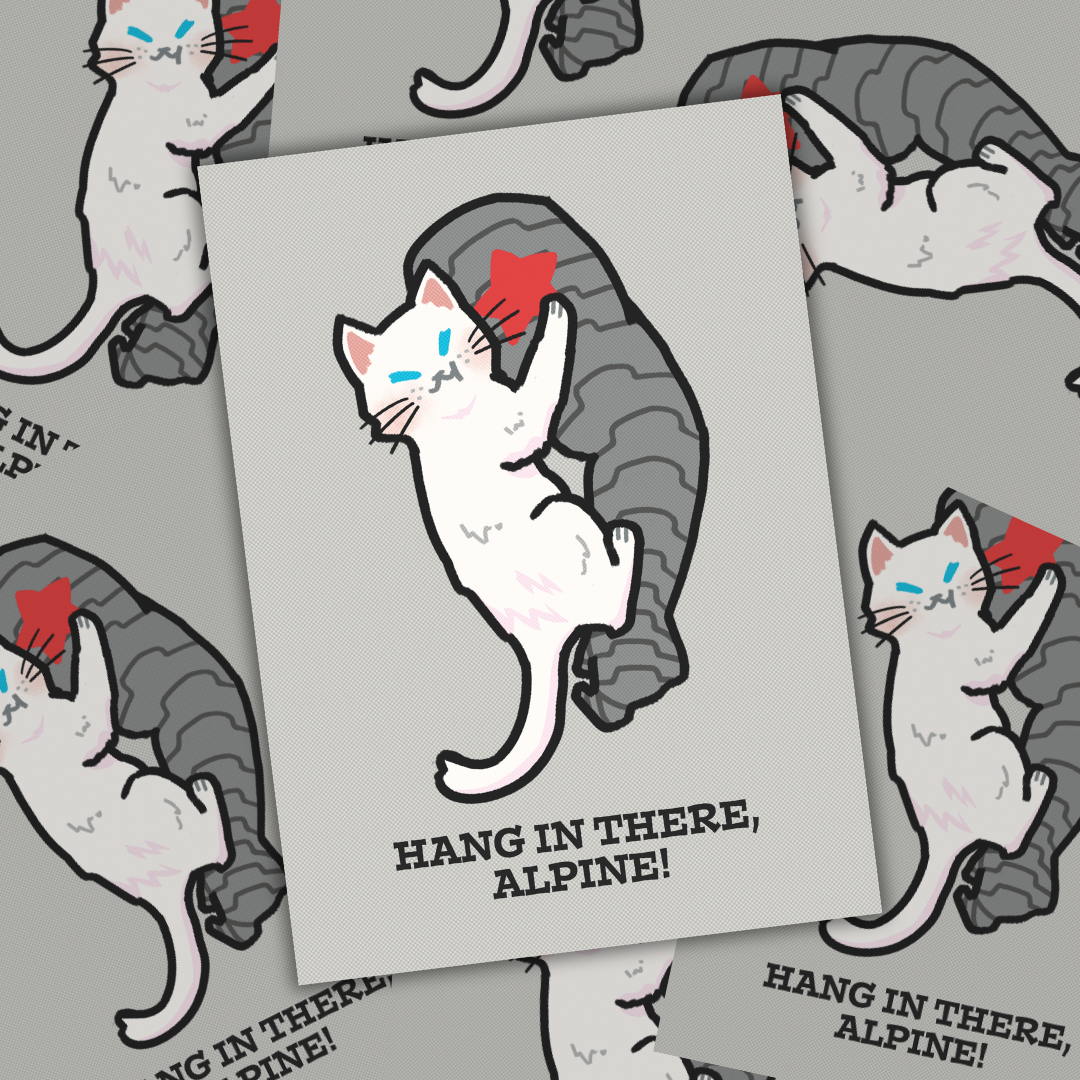 Hang In There, Alpine! A5/A4 Print